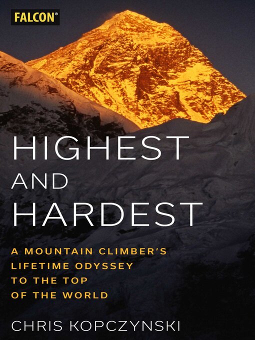 Title details for Highest and Hardest by Chris Kopczynski - Available